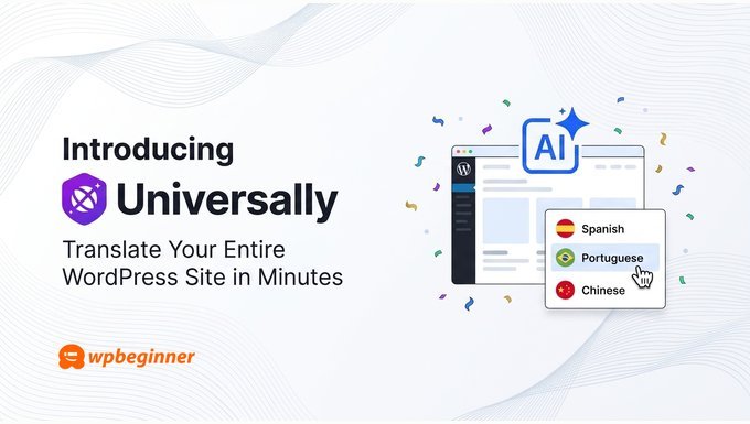 Introducing Universally: Translate Your Entire WordPress Site with AI in Minutes