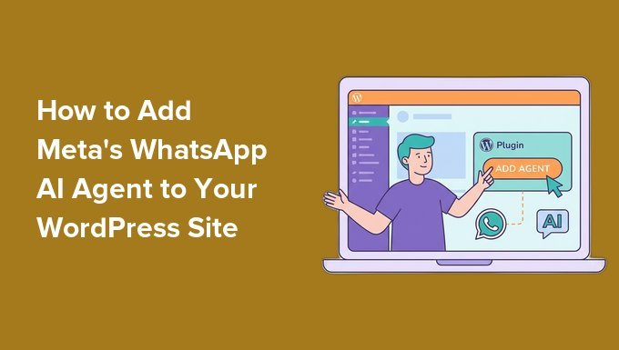 [NEW] How to Use Meta’s WhatsApp AI Agent in WordPress